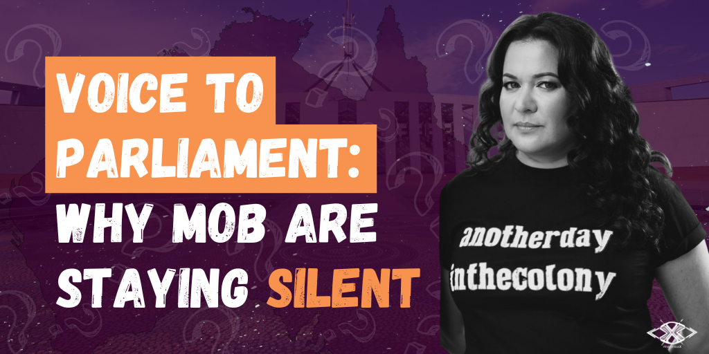 Voice to Parliament: Why mob are staying silent