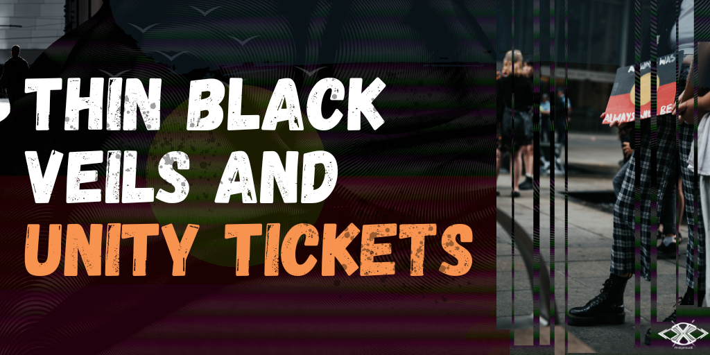 Thin Black Veils and Unity Tickets