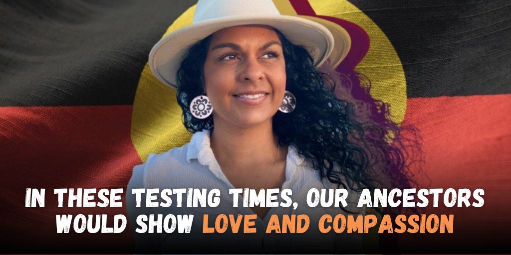 Ancestors would show love and compassion - Teela Reid