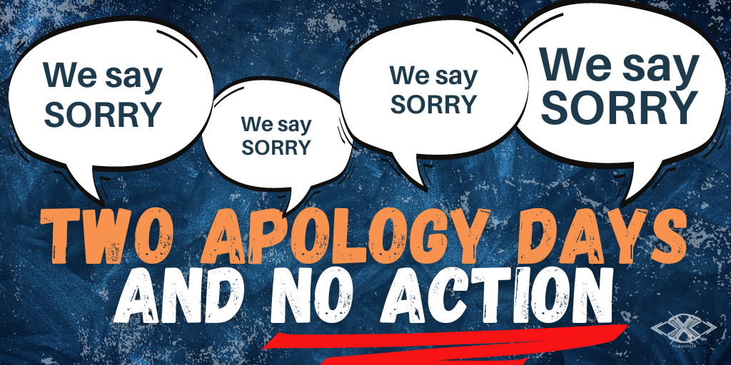 Two apology days and no action
